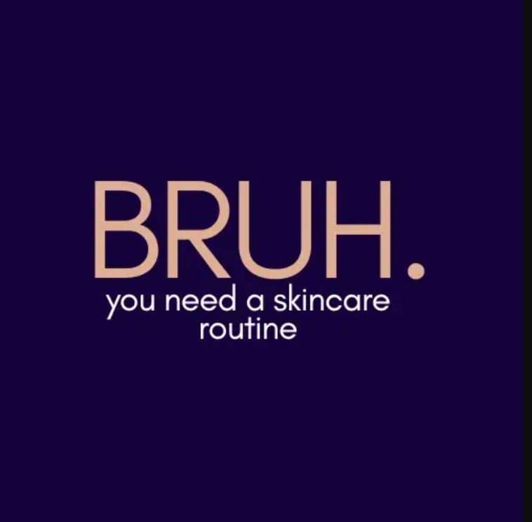 BRUH Skincare
